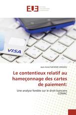 Le contentieux relatif au hameçonnage des cartes de paiement: