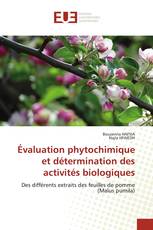 Évaluation phytochimique et détermination des activités biologiques
