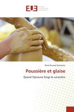 Poussière et glaise