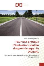 Pour une pratique d'évaluation-soutien d'apprentissages: Le DIDIMAL