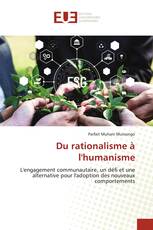 Du rationalisme à l'humanisme