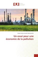 Un essai pour une économie de la pollution