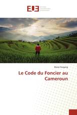Le Code du Foncier au Cameroun
