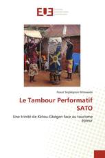 Le Tambour Performatif SATO