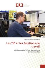 Les TIC et les Relations de travail