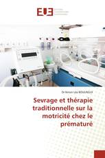 Sevrage et thérapie traditionnelle sur la motricité chez le prématuré