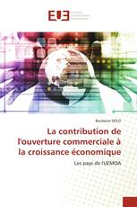 La contribution de l'ouverture commerciale à la croissance économique