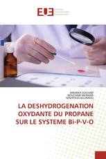 LA DESHYDROGENATION OXYDANTE DU PROPANE SUR LE SYSTEME Bi-P-V-O