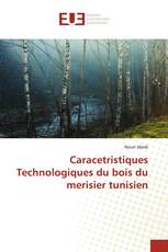 Caracetristiques Technologiques du bois du merisier tunisien