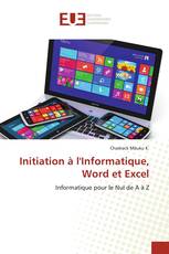 Initiation à l'Informatique, Word et Excel