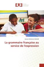 La grammaire française au service de l'expression