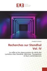 Recherches sur Stendhal Vol. IV