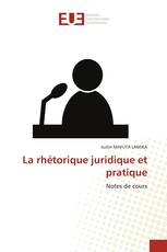 La rhétorique juridique et pratique