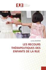 LES RECOURS THÉRAPEUTIQUES DES ENFANTS DE LA RUE