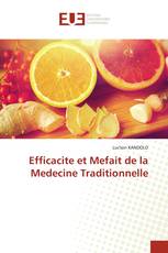 Efficacite et Mefait de la Medecine Traditionnelle