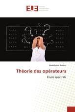 Théorie des opérateurs