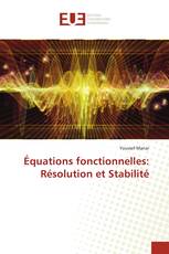 Équations fonctionnelles: Résolution et Stabilité