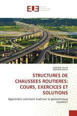 STRUCTURES DE CHAUSSEES ROUTIERES: COURS, EXERCICES ET SOLUTIONS