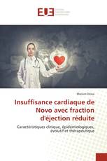 Insuffisance cardiaque de Novo avec fraction d'éjection réduite
