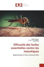 Efficacité des huiles essentielles contre les moustiques