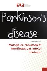 Maladie de Parkinson et Manifestations Bucco-dentaires