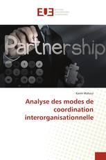 Analyse des modes de coordination interorganisationnelle