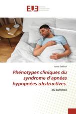 Phénotypes cliniques du syndrome d’apnées hypopnées obstructives