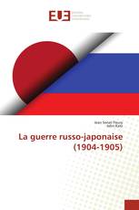 La guerre russo-japonaise (1904-1905)