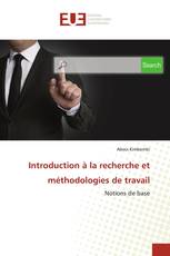 Introduction à la recherche et méthodologies de travail