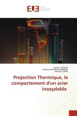 Projection Thermique, le comportement d'un acier inoxydable