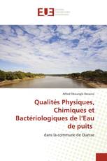 Qualités Physiques, Chimiques et Bactériologiques de l’Eau de puits