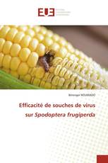 Efficacité de souches de virus sur Spodoptera frugiperda