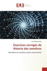 Exercices corrigés de théorie des nombres