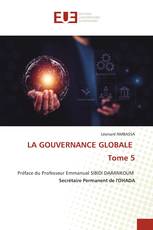 LA GOUVERNANCE GLOBALE Tome 5