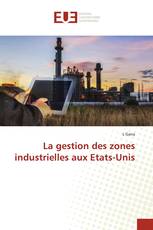 La gestion des zones industrielles aux Etats-Unis