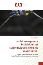 Les biomarqueurs individuels et subindividuels chez les invertébrés