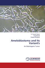 Ameloblastoma and Its Variant's