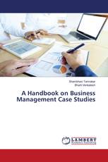 A Handbook on Business Management Case Studies