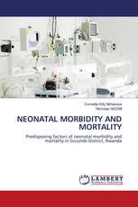 NEONATAL MORBIDITY AND MORTALITY