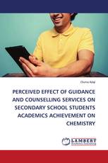 PERCEIVED EFFECT OF GUIDANCE AND COUNSELLING SERVICES ON SECONDARY SCHOOL STUDENTS ACADEMICS ACHIEVEMENT ON CHEMISTRY