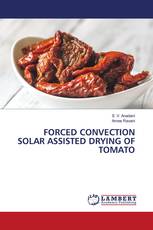 FORCED CONVECTION SOLAR ASSISTED DRYING OF TOMATO