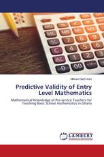 Predictive Validity of Entry Level Mathematics