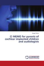 CI MEMO for parents of cochlear implanted children and audiologists