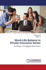 Work-Life Balance in Private Insurance Sector