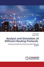 Analysis and Simulation of Different Routing Protocols