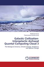 Galactic Civilization-Intergalactic Archaeal Quantal Computing Cloud 3