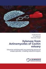 Xylanase from Actinomycetes of Cochin estuary