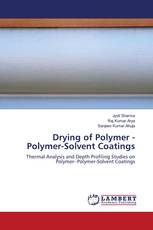Drying of Polymer - Polymer-Solvent Coatings