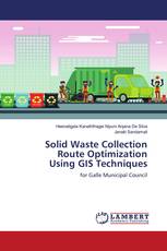 Solid Waste Collection Route Optimization Using GIS Techniques