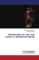Introduction to Law and Justice in Globalized World